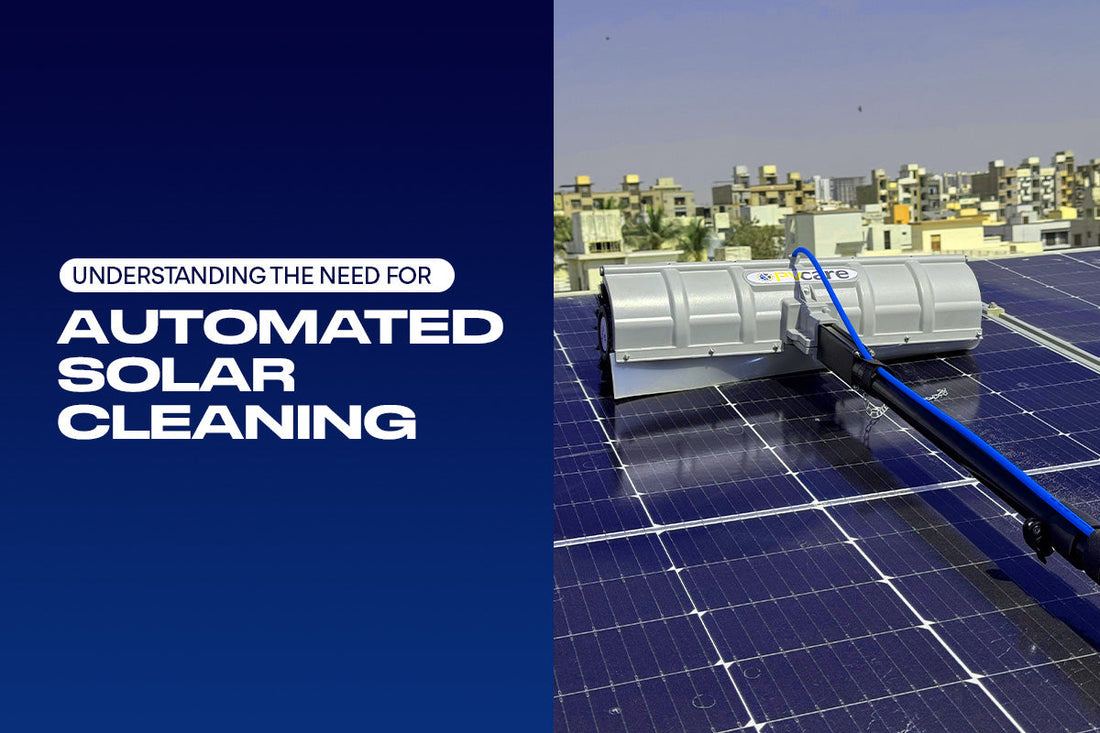 Solar Panel Maintenance and the Need for Automated Solar Cleaning