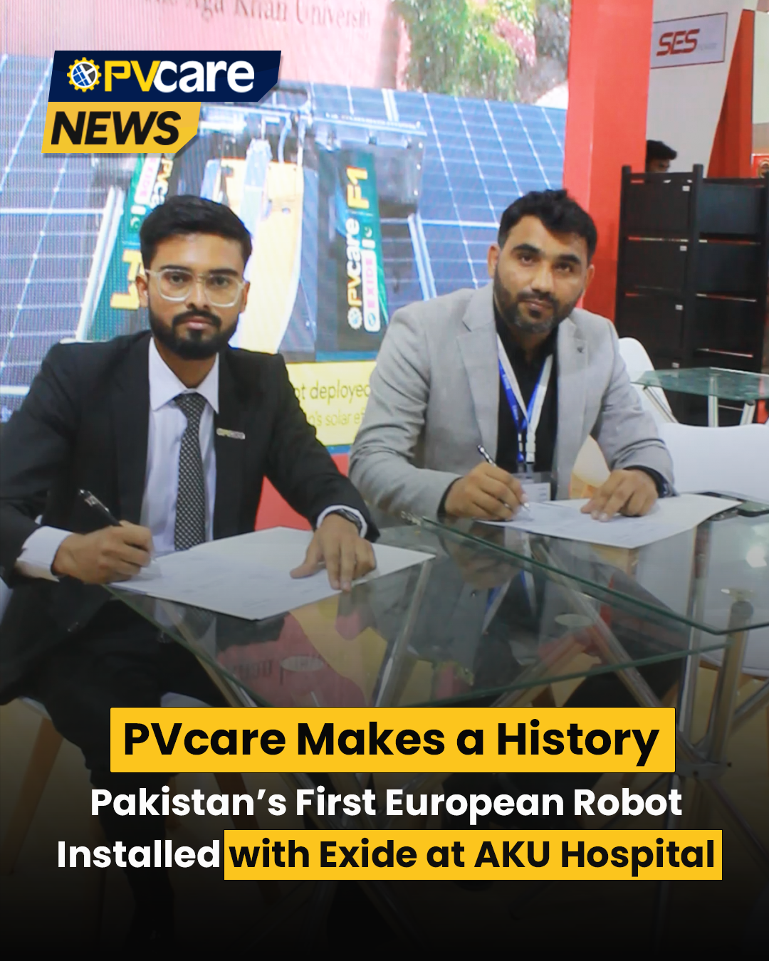PVcare & Exide Join Hands to Deploy Pakistan’s First Solar-Cleaning Ro ...